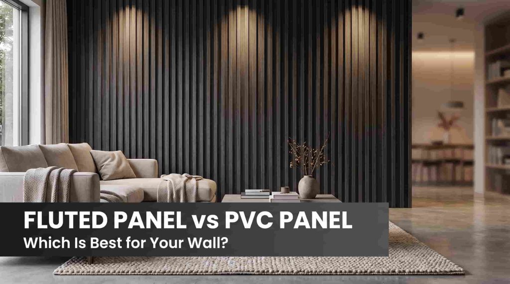 fluted panel vs PVC wall panel feature wall interior comparison