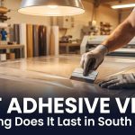 Self adhesive vinyl how long does it last in south africa